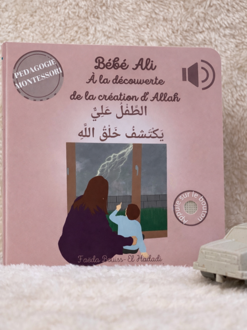 Bébé Ali À La Découverte De La Création D'Allah - Tome 10 (Livre Sonore)