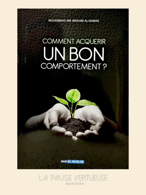 Comment Acquérir Un Bon Comportement