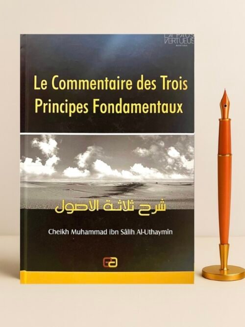Le Commentaire des Trois Principes Fondamentaux